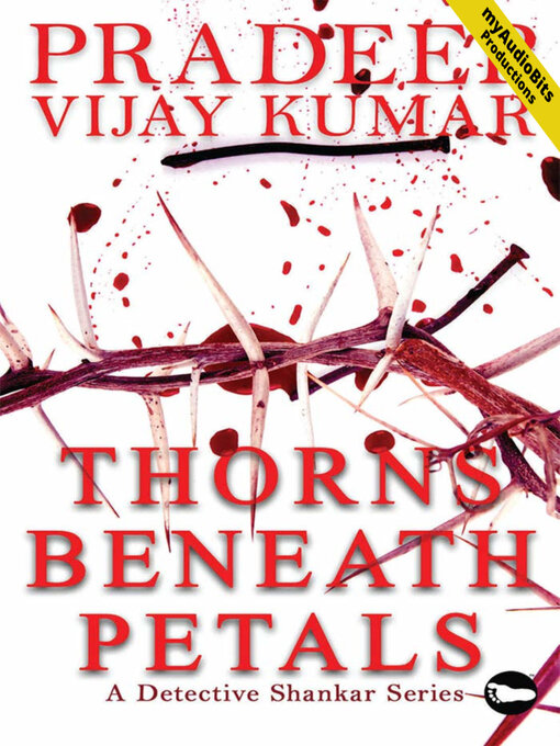 Title details for Thorns Beneath Petals by Pradeep Vijay Kumar - Wait list